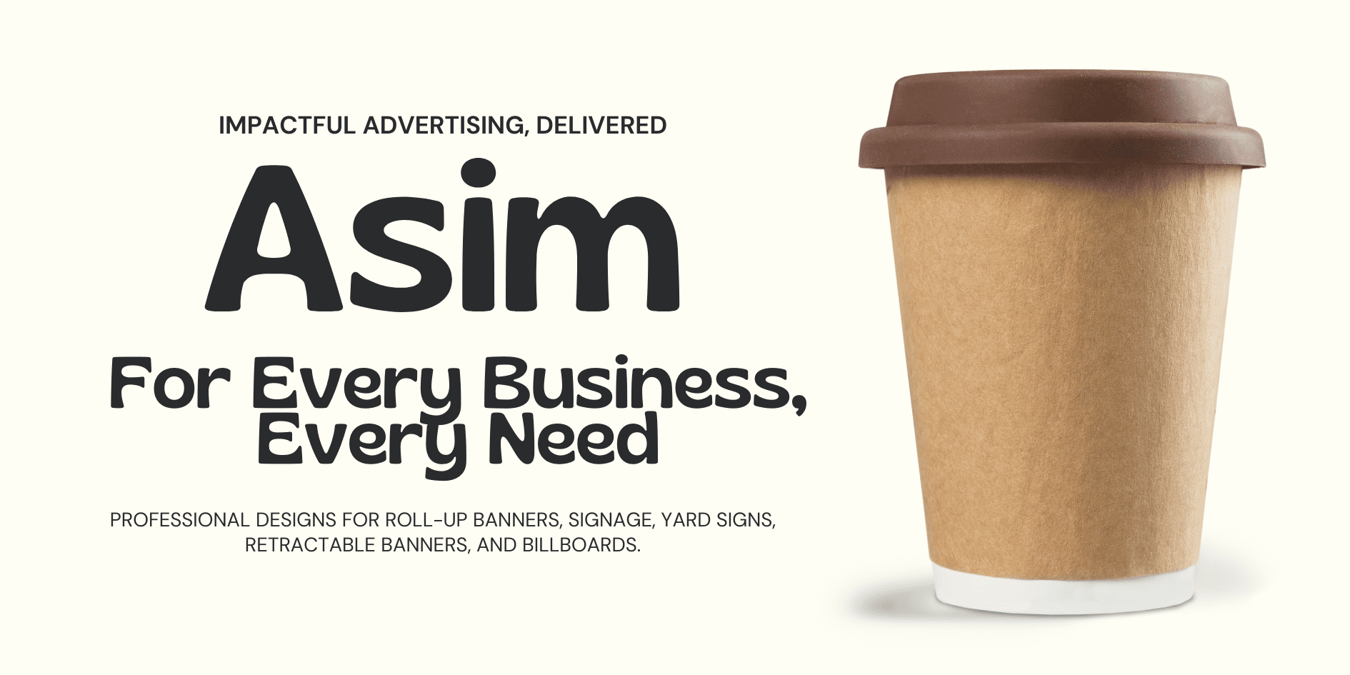 Ivory and Brown Clean Bold Business Signage Banner